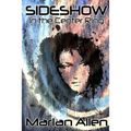 Sideshow in the Center Ring
