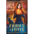 Fairies in the Foyer: A Magic Inn Paranormal Mystery