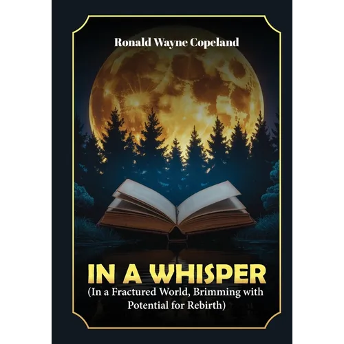 In A Whisper: In A Fractured World, The Potential For Healing Discovered
