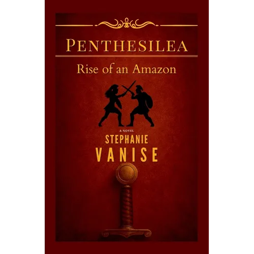 Penthesilea: Rise of an Amazon