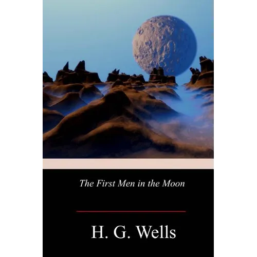 The First Men in the Moon