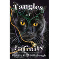 Tangles of Infinity: Eighth Book in The Dimensional Alliance Series