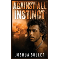Against All Instinct