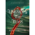 Unearth the Tides: A Retelling of 20,000 Leagues Under the Sea