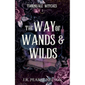 The Way of Wands and Wilds
