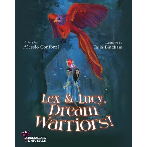 Lex and Lucy, Dream Warriors!