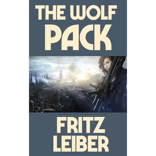 The Wolf Pack: A Positronic Book
