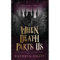 When Death Parts Us