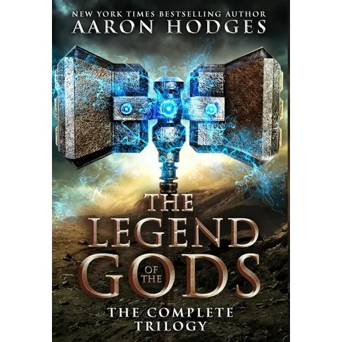 The Legend of the Gods: The Complete Trilogy