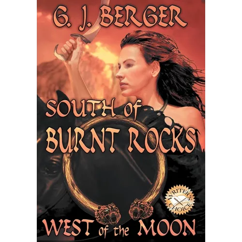 South of Burnt Rocks - West of the Moon