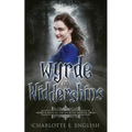Wyrde and Widdershins