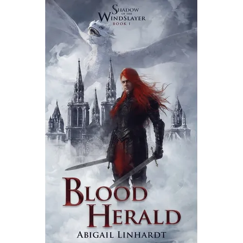 Shadow of the WindSlayer Book I: Blood Herald