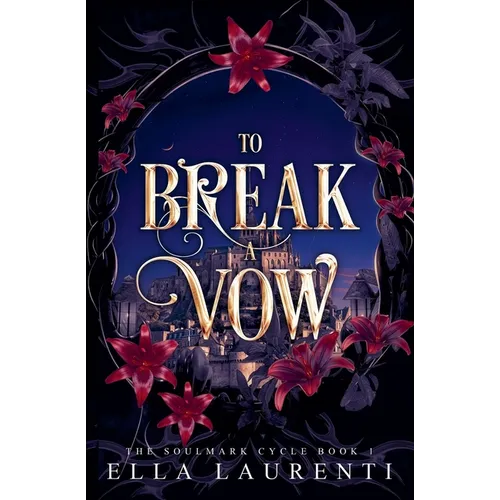 To Break a Vow