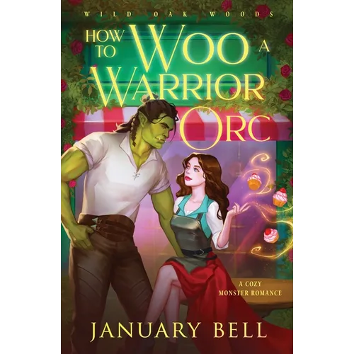 How to Woo a Warrior Orc