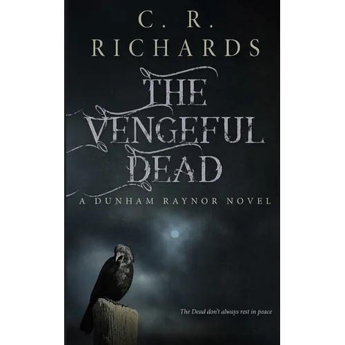 The Vengeful Dead