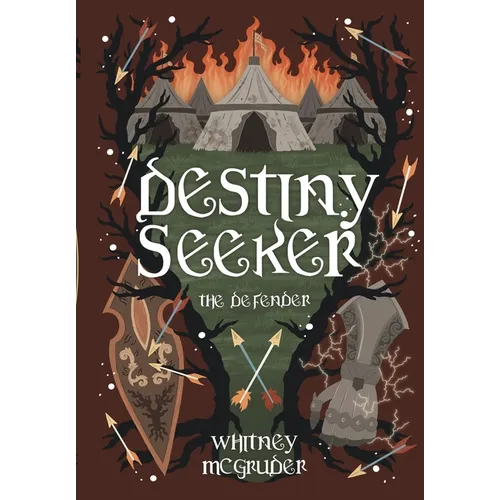 Destiny Seeker: The Defender