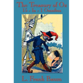 The Treasury of Oz: The Complete Oz Novels of L. Frank Baum