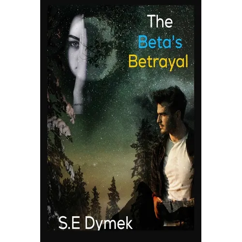 The Beta's Betrayal