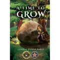 A Time To Grow