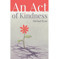 An Act of Kindness