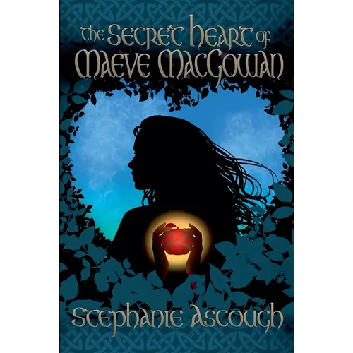 The Secret Heart of Maeve MacGowan