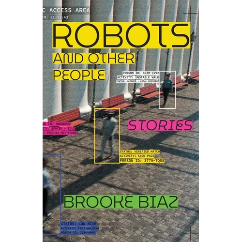 Robots and Other People: Stories