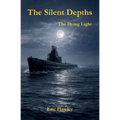The Silent Depths: The Dying Light