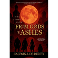 The Living Light: from Gods to Ashes