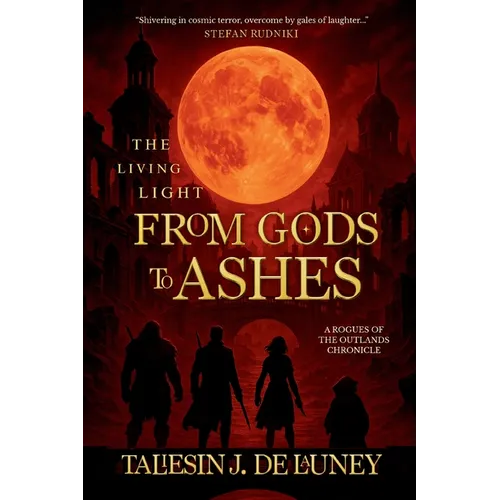 The Living Light: from Gods to Ashes