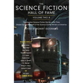 The Science Fiction Hall of Fame, Volume Two B: The Greatest Science Fiction Stories of All Time Chosen by the Members of the Science Fiction Writers