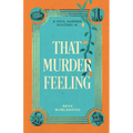 That Murder Feeling: A Soul Garden Mystery