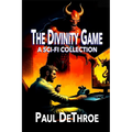 The Divinity Game: A Sci-Fi collection