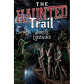 The Haunted Trail