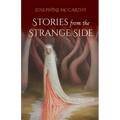 Stories from the Strange Side