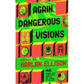Again, Dangerous Visions