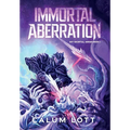 Immortal Aberration: My Mortal Memories I