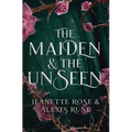 The Maiden & The Unseen: A Hades & Persephone Retelling