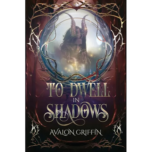 To Dwell in Shadows