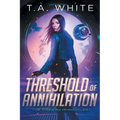 Threshold of Annihilation