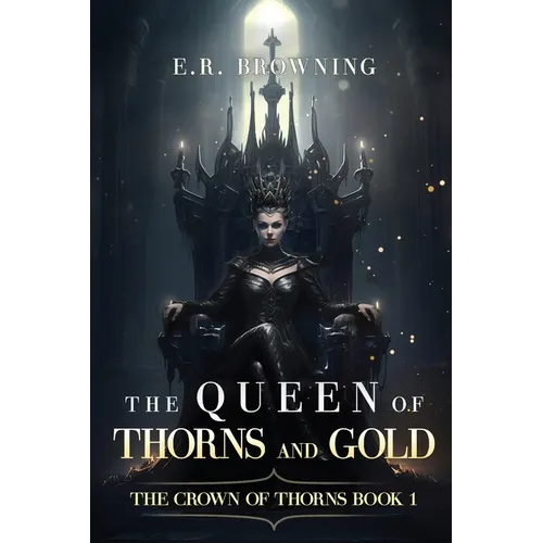 The Queen of Thorns and Gold