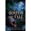 Bones of the Vale