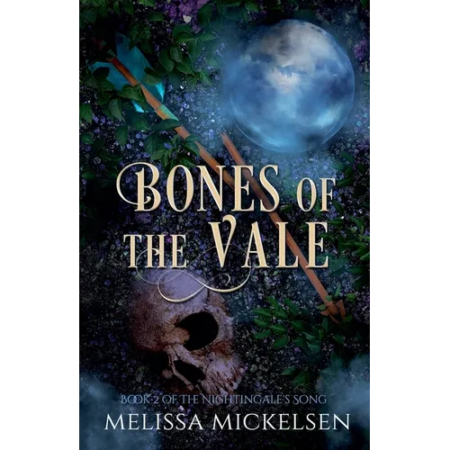 Bones of the Vale