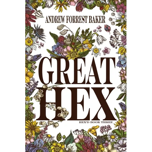 Great HEX: HEX'd Book Three