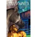 Abandoned: A Time Travel Horse Adventure