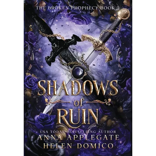 Shadows of Ruin (The Broken Prophecy Book 2)