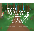 Where Are the Fae?