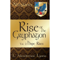 Rise of the Gryphagon: Vol. 2: Hope Rises
