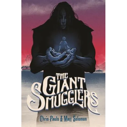 The Giant Smugglers