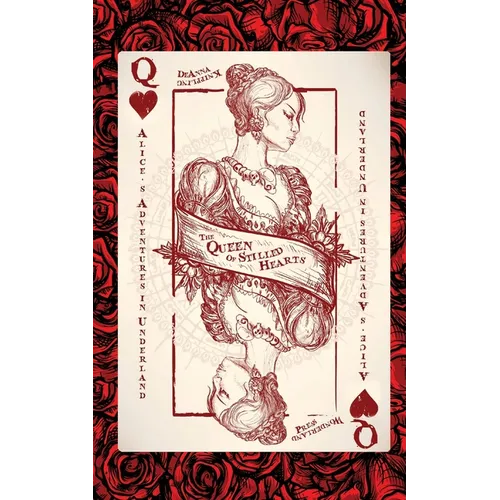 Alice's Adventures in Underland: The Queen of Stilled Hearts