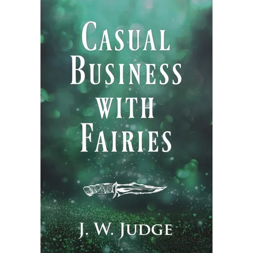 Casual Business with Fairies